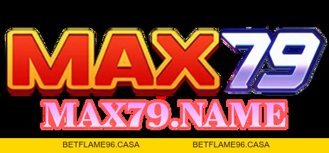 max79 ⭐️ Link MAX79.COM, Thưởng Chào Mừng +188K Tân Thủ - betflame96.casa